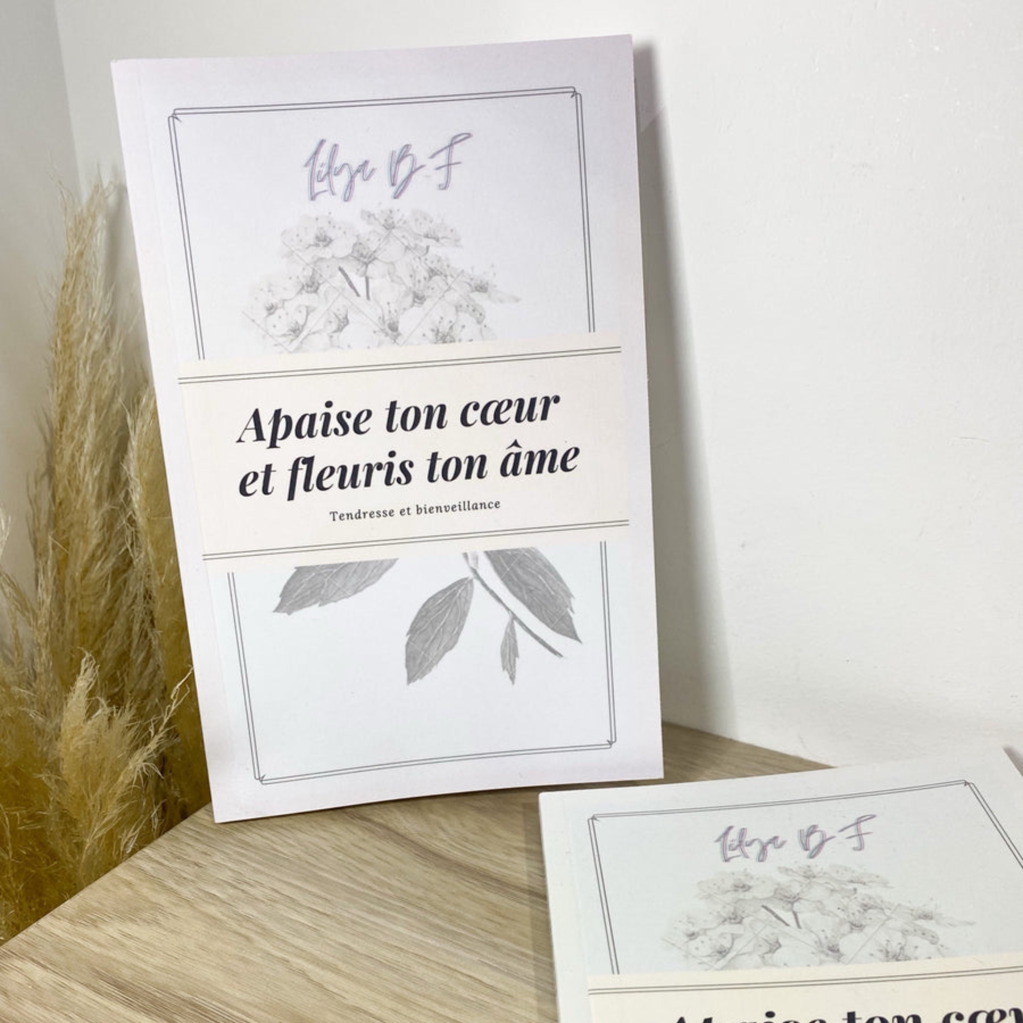 Apaise ton cœur et fleuris ton âme