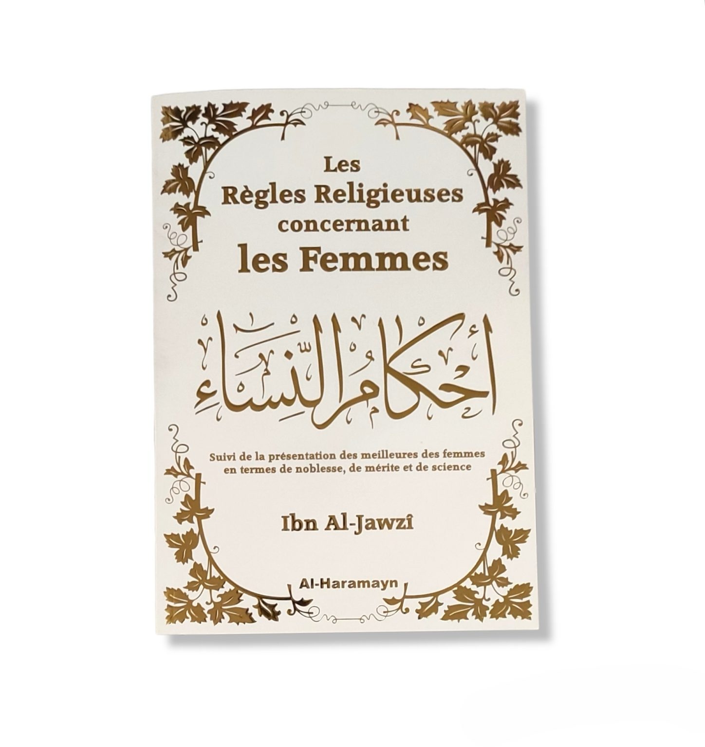 Les Règles Religieuses concernant les Femmes (Couverture blanche dorée souple)
